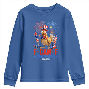 F Caw F 250 Years 1776 2026 Youth Sweatshirt Funny Patriotic Rooster Meme Fireworks