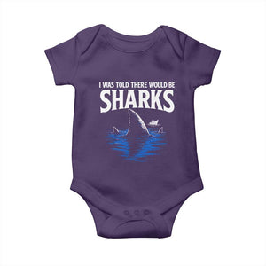 Funny Shark Lovers Week Baby Onesie I Was Told There Would Be Sharks