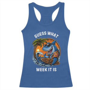 Funny Shark Guess What Week It Is Racerback Tank Top Shark Awareness Summer Vacation