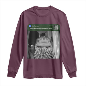 There is Motion at Your Front Door Funny Shark Motion Meme Long Sleeve Shirt