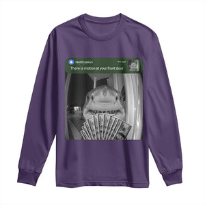 There is Motion at Your Front Door Funny Shark Motion Meme Long Sleeve Shirt