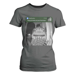 There is Motion at Your Front Door Funny Shark Motion Meme T Shirt For Women
