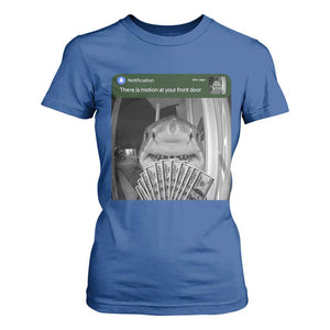 There is Motion at Your Front Door Funny Shark Motion Meme T Shirt For Women