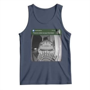 There is Motion at Your Front Door Funny Shark Motion Meme Tank Top