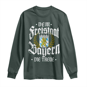 Bayern Bavaria German Long Sleeve Shirt Dem Freistaat Bayern Die Treue TS11 Dark Forest Green Print Your Wear