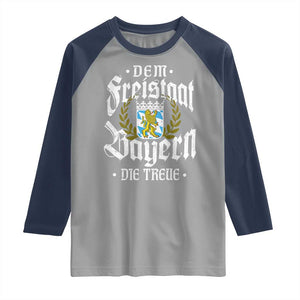 Bayern Bavaria German Raglan Shirt Dem Freistaat Bayern Die Treue TS11 Sport Gray Navy Print Your Wear