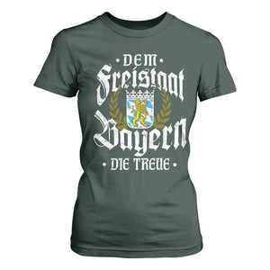 Bayern Bavaria German T Shirt For Women Dem Freistaat Bayern Die Treue TS11 Dark Forest Green Print Your Wear