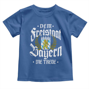 Bayern Bavaria German Toddler T Shirt Dem Freistaat Bayern Die Treue TS11 Royal Blue Print Your Wear