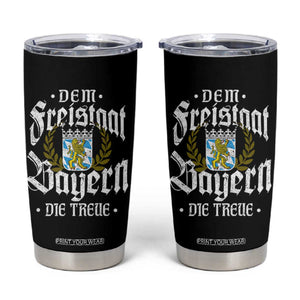 Bayern Bavaria German Tumbler Cup Dem Freistaat Bayern Die Treue TS11 Black Print Your Wear