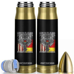 German By Blood American By Birth Patriot By Choice Bullet Tumbler German Americans TS11 Black Print Your Wear