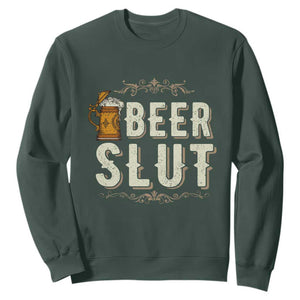 Funny Oktoberfest Beer Slut Sweatshirt German Beer Stein Drinking Lover TS11 Dark Forest Green Print Your Wear