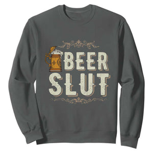 Funny Oktoberfest Beer Slut Sweatshirt German Beer Stein Drinking Lover TS11 Dark Heather Print Your Wear