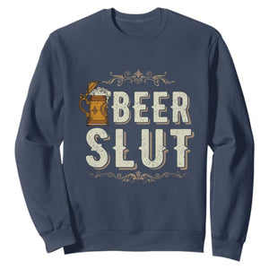 Funny Oktoberfest Beer Slut Sweatshirt German Beer Stein Drinking Lover TS11 Navy Print Your Wear