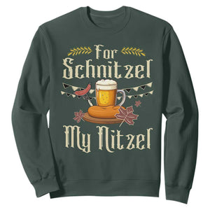 Funny Oktoberfest For Schnitzel My Nitzel Sweatshirt Beer Nitzel Sausage TS11 Dark Forest Green Print Your Wear