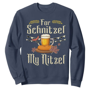 Funny Oktoberfest For Schnitzel My Nitzel Sweatshirt Beer Nitzel Sausage TS11 Navy Print Your Wear
