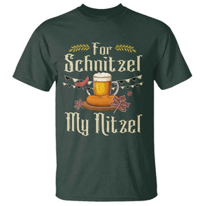 Funny Oktoberfest For Schnitzel My Nitzel T Shirt Beer Nitzel Sausage TS11 Dark Forest Green Print Your Wear