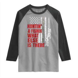 Hunting And Fishing What Else Is There Raglan Shirt Vintage American Flag TS11 Sport Gray Black Print Your Wear