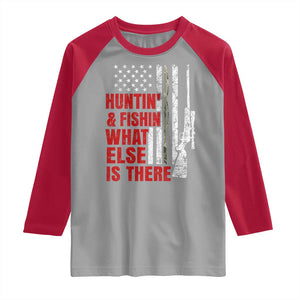 Hunting And Fishing What Else Is There Raglan Shirt Vintage American Flag TS11 Sport Gray Red Print Your Wear