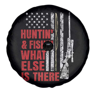 Hunting And Fishing What Else Is There Spare Tire Cover Vintage American Flag TS11 Print Your Wear