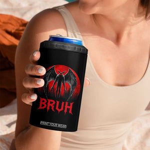 Funny Bruh Mothman 4 in 1 Can Cooler Tumbler Cryptozoology Cryptid Humor Weirdcore Horror Moon