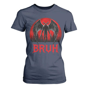 Funny Bruh Mothman T Shirt For Women Cryptozoology Cryptid Humor Weirdcore Horror Moon