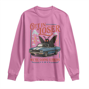 Funny Mothman Long Sleeve Shirt Get In Loser We Are Going Lurking Cryptid Lover