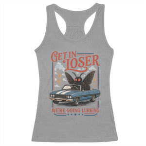 Funny Mothman Racerback Tank Top Get In Loser We Are Going Lurking Cryptid Lover