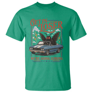 Funny Mothman T Shirt Get In Loser We Are Going Lurking Cryptid Lover