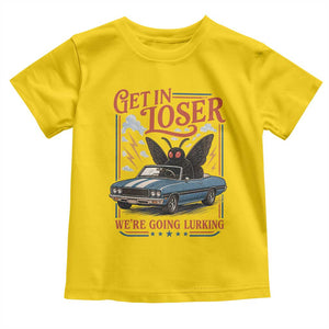 Funny Mothman Toddler T Shirt Get In Loser We Are Going Lurking Cryptid Lover