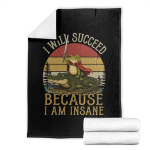 I Will Succeed Because I Am Insane Funny Frog Riding Alligator Throw Blanket