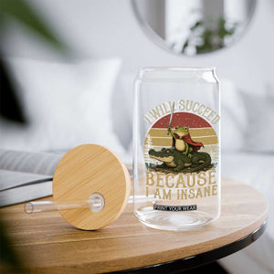 I Will Succeed Because I Am Insane Funny Frog Riding Alligator Glass Can