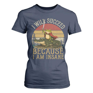 I Will Succeed Because I Am Insane Funny Frog Riding Alligator T Shirt For Women