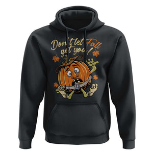 Funny Fall Physical Therapy Hoodie Don't Let Fall Get You Pumpkin Safety Belt Maple Leaf TS11 Black Print Your Wear