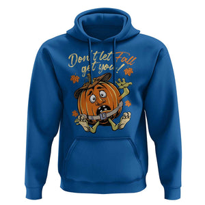 Funny Fall Physical Therapy Hoodie Don't Let Fall Get You Pumpkin Safety Belt Maple Leaf TS11 Royal Blue Print Your Wear