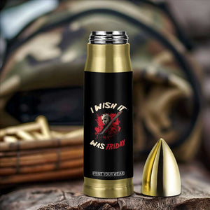 Funny Scary Halloween Slasher Bullet Tumbler I Wish It Was Friday TS11 Print Your Wear