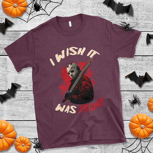 Funny Scary Halloween Slasher T Shirt I Wish It Was Friday TS11 Maroon Print Your Wear