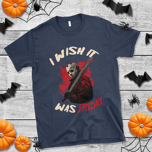 Funny Scary Halloween Slasher T Shirt I Wish It Was Friday TS11 Navy Print Your Wear