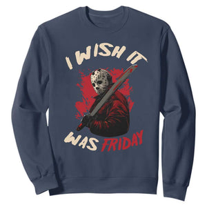 Funny Scary Halloween Slasher Sweatshirt I Wish It Was Friday TS11 Navy Print Your Wear