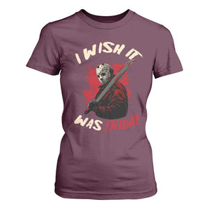 Funny Scary Halloween Slasher T Shirt For Women I Wish It Was Friday TS11 Maroon Print Your Wear