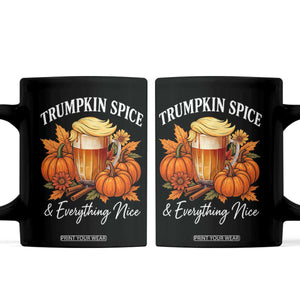 Funny Fall Season Trump Coffee Mug Trumpkin Spice And Everything Nice Pumpkin TS11 Black Print Your Wear