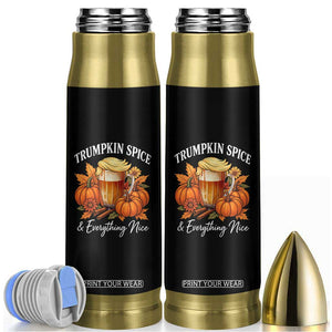 Funny Fall Season Trump Bullet Tumbler Trumpkin Spice And Everything Nice Pumpkin TS11 Black Print Your Wear