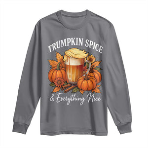 Funny Fall Season Trump Long Sleeve Shirt Trumpkin Spice And Everything Nice Pumpkin TS11 Charcoal Print Your Wear