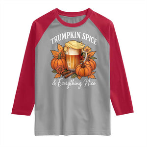 Funny Fall Season Trump Raglan Shirt Trumpkin Spice And Everything Nice Pumpkin TS11 Sport Gray Red Print Your Wear