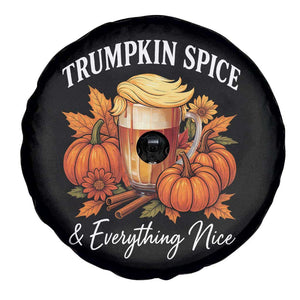 Funny Fall Season Trump Spare Tire Cover Trumpkin Spice And Everything Nice Pumpkin TS11 Print Your Wear