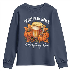 Funny Fall Season Trump Youth Sweatshirt Trumpkin Spice And Everything Nice Pumpkin TS11 Navy Print Your Wear
