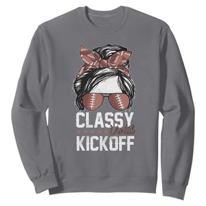 Funny Classy Until Kickoff Sweatshirt American Football Game Day Messy Bun - Print Your Wear