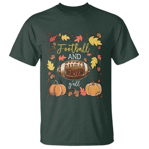 Football And Fall Yall T Shirt Fall Season American Football TS11 Dark Forest Green Print Your Wear