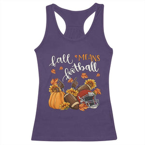 Fall Means Football Racerback Tank Top Fall Season American Football Thanksgiving TS11 Purple Print Your Wear