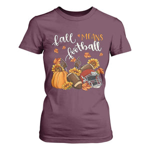 Fall Means Football T Shirt For Women Fall Season American Football Thanksgiving TS11 Maroon Print Your Wear