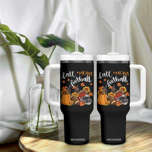 Fall Means Football Tumbler With Handle Fall Season American Football Thanksgiving TS11 Print Your Wear